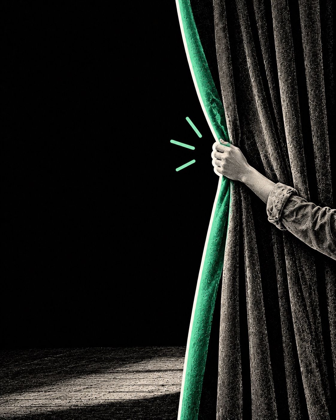 A hand pulling back a stage curtain with a mint edge, light falling on the empty boards beyond