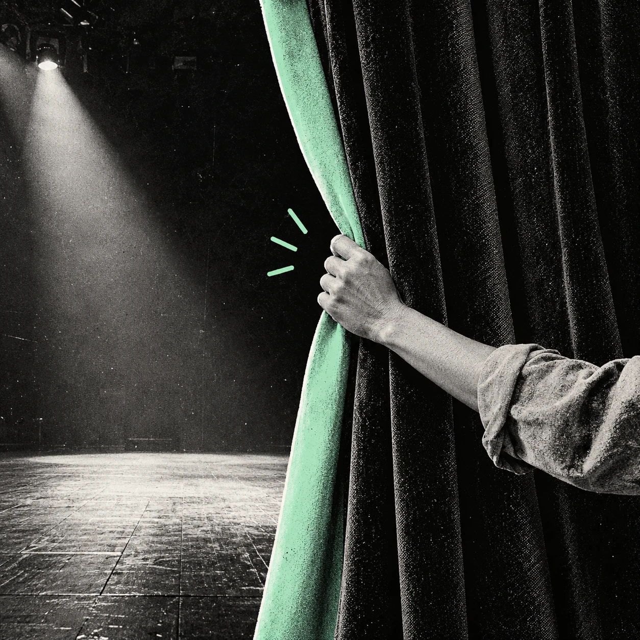 A hand pulling back a stage curtain with a mint edge, a spotlight falling on the empty stage beyond